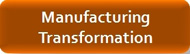 Manufacturing Transformation